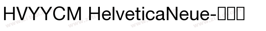 HVYYCM HelveticaNeue字体转换